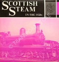 Book cover of Scottish Steam in the 1920s by STEPHEN, R.D. 